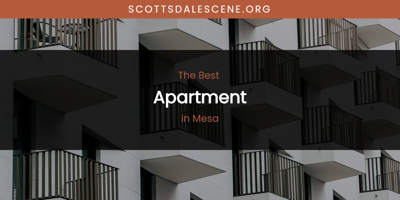 Mesa's Best Apartment featured