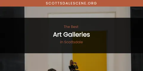 Scottsdale's Best Art Galleries