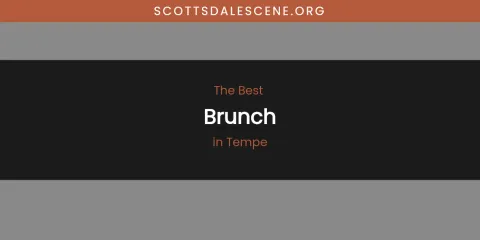 Tempe's Best Brunch