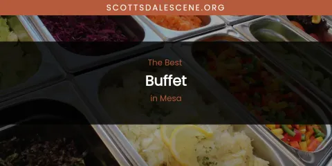 Mesa's Best Buffet