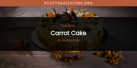 Scottsdale's Best Carrot Cake