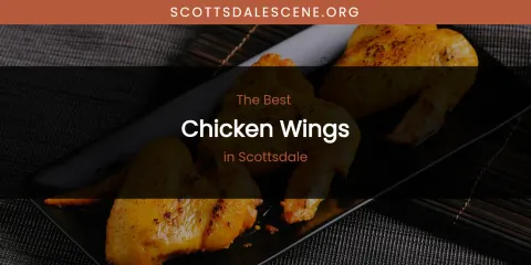 Scottsdale's Best Chicken Wings