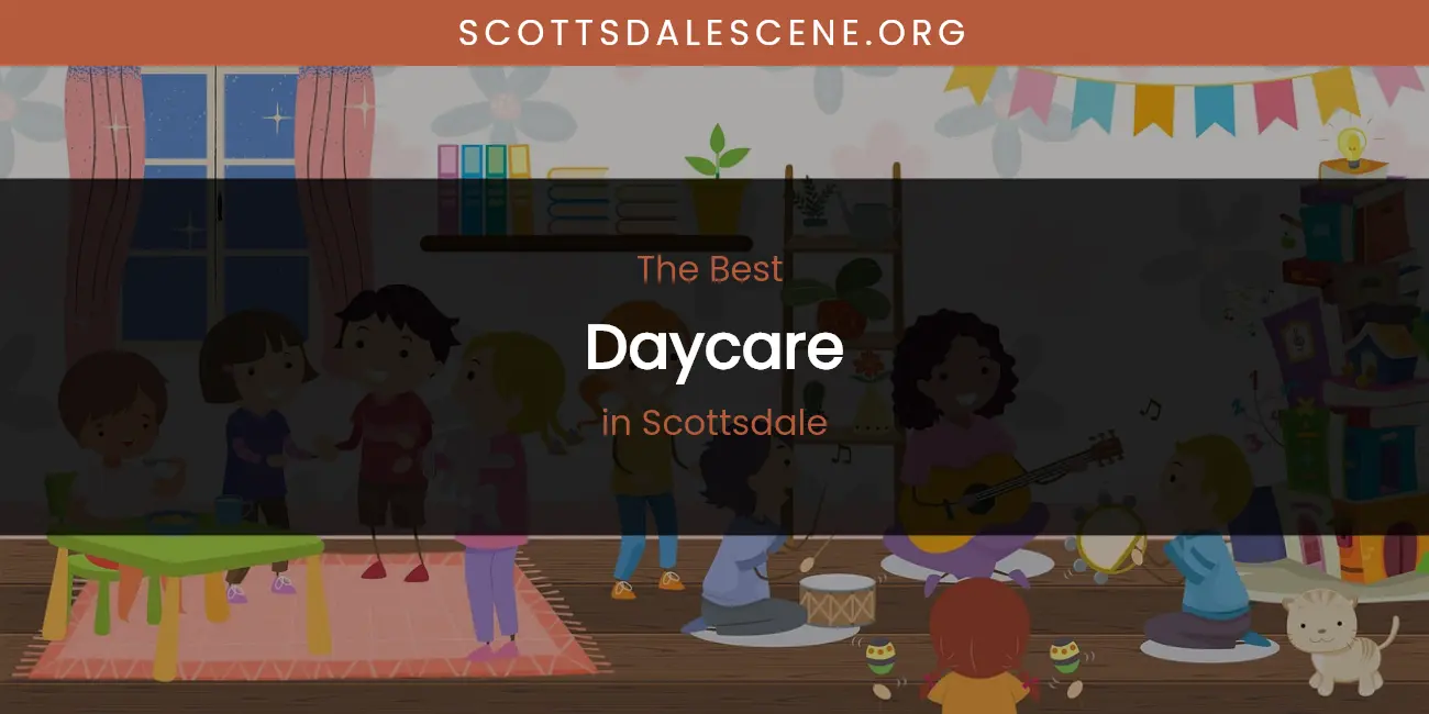 Scottsdale's Best Daycare featured