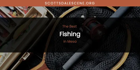 Mesa's Best Fishing