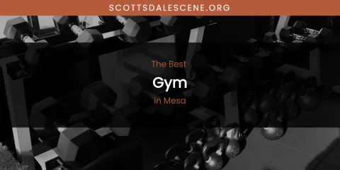 Mesa's Best Gym