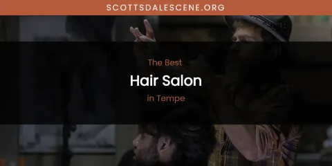 Tempe's Best Hair Salon