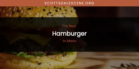 Mesa's Best Hamburger