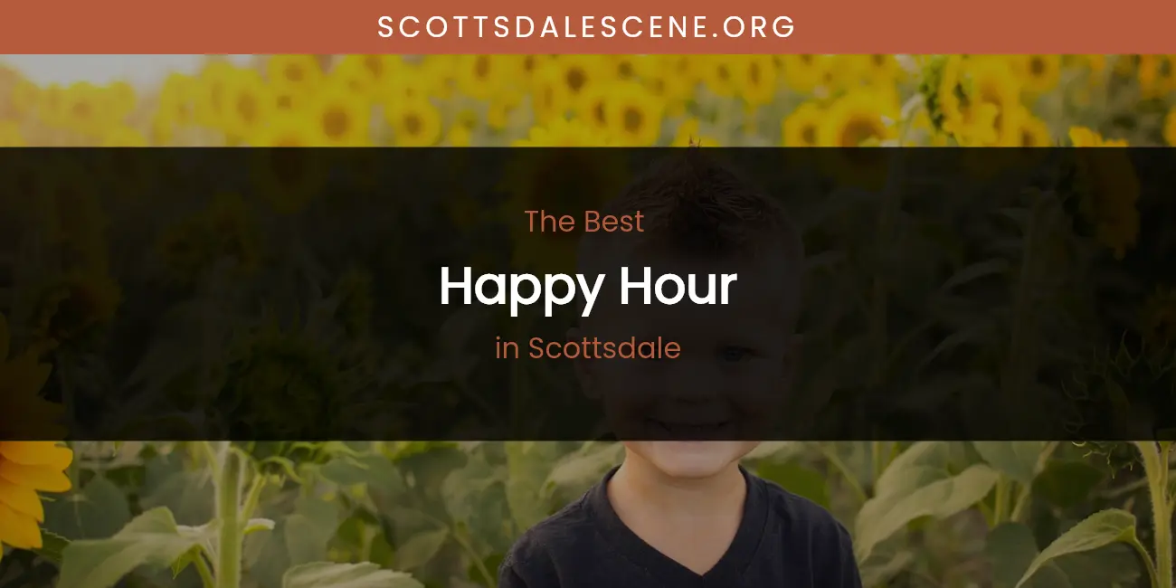 Scottsdale's Best Happy Hour featured