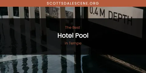 Tempe's Best Hotel Pool