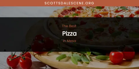 Mesa's Best Pizza