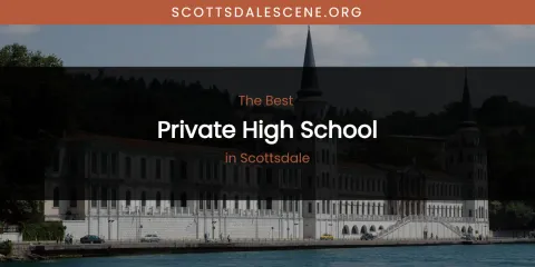 Scottsdale's Best Private High School