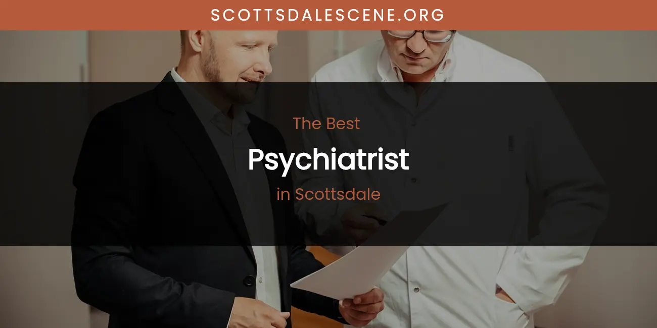 Scottsdale's Best Psychiatrist featured