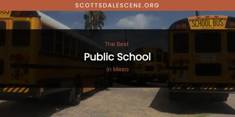 Mesa's Best Public School