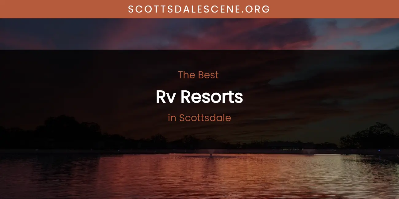 Scottsdale's Best RV Resorts featured