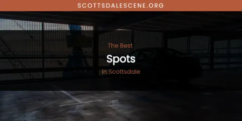 The Best Spots in Scottsdale