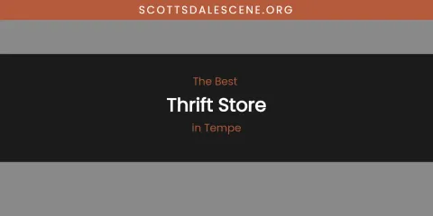 Tempe's Best Thrift Store
