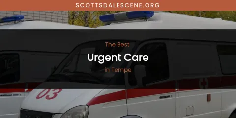 Tempe's Best Urgent Care